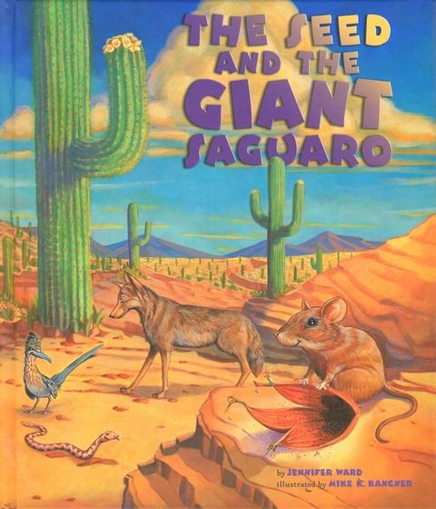 The Seed & the Giant Saguaro(Kobo/電子書)