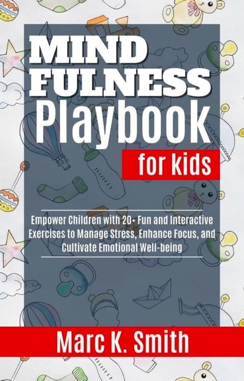 Mindfulness Playbook for Kids(Kobo/電子書)