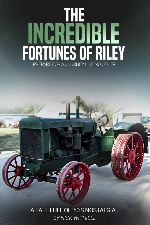  The Incredible Fortunes of Riley(Kobo/電子書)