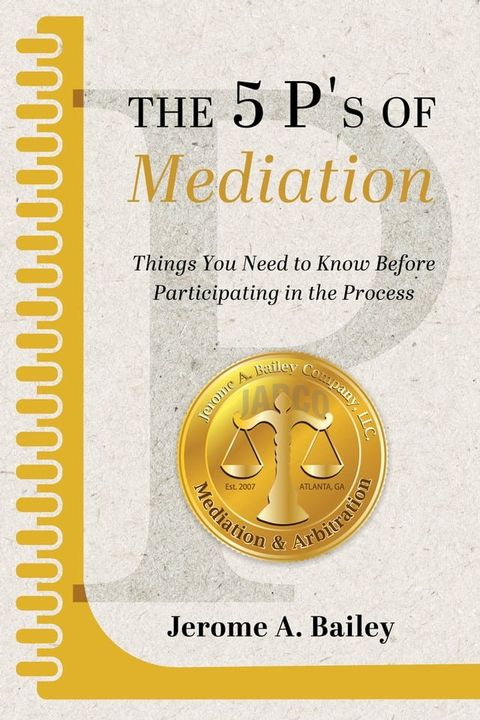 The 5 P's of Mediation(Kobo/電子書)