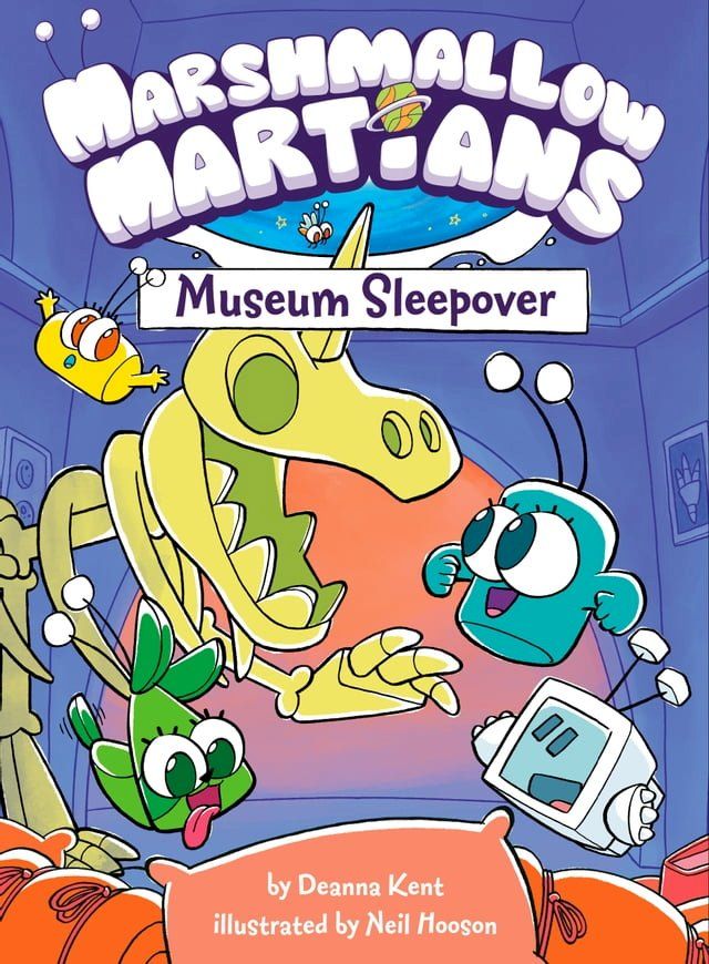  Marshmallow Martians: Museum Sleepover(Kobo/電子書)