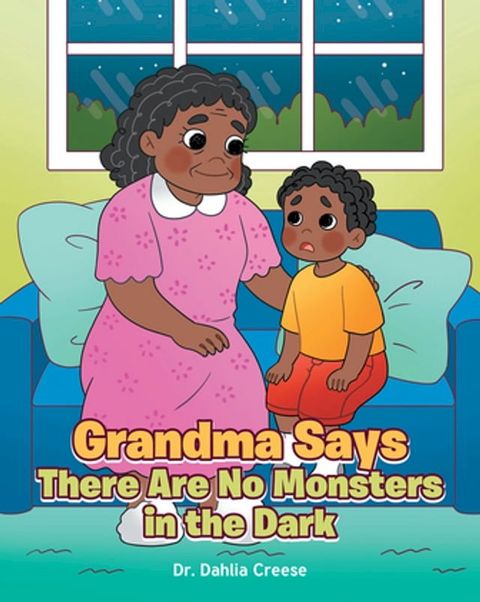 Grandma Says There Are No Monsters in the Dark(Kobo/電子書)