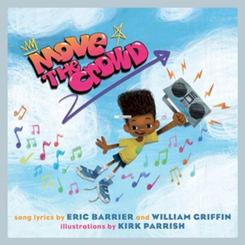 Move the Crowd: A Children's Picture Book (LyricPop)(Kobo/電子書)