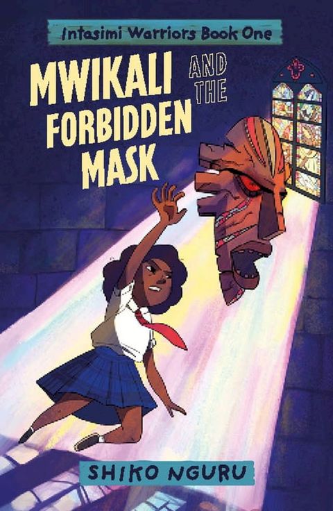 Mwikali and the Forbidden Mask(Kobo/電子書)