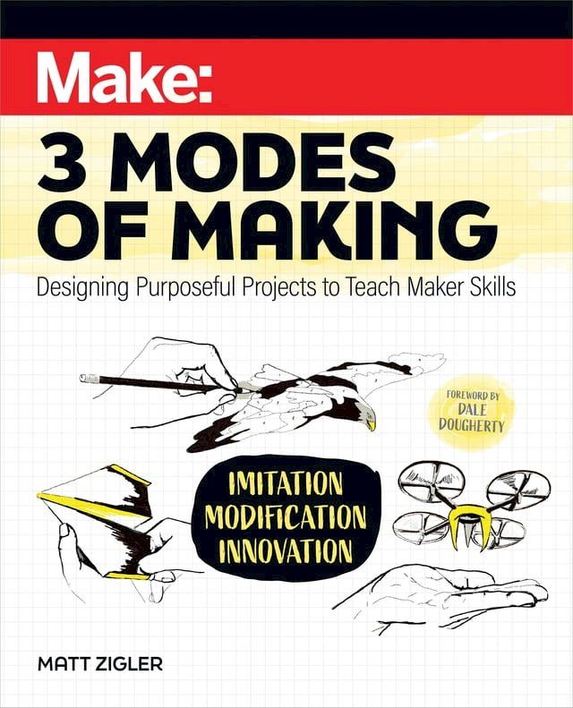  Make: Three Modes of Making(Kobo/電子書)