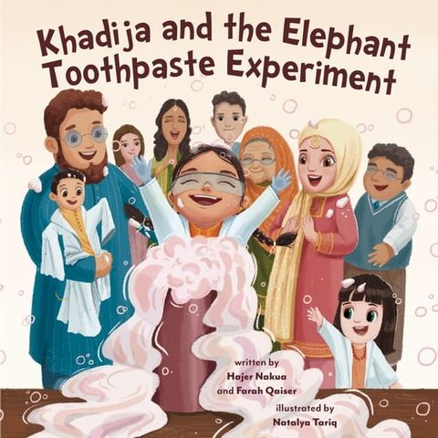 Khadija and the Elephant Toothpaste Experiment(Kobo/電子書)