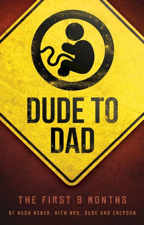 Dude to Dad(Kobo/電子書)