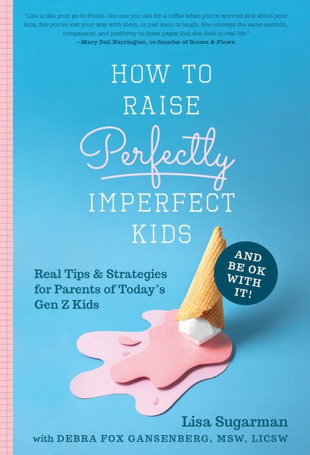  How to Raise Perfectly Imperfect Kids and Be OK with It(Kobo/電子書)