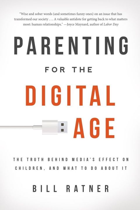 Parenting for the Digital Age(Kobo/電子書)