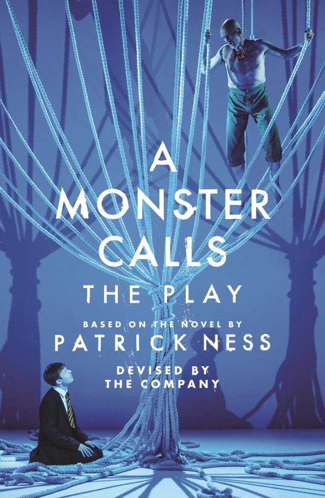  A Monster Calls: The Play(Kobo/電子書)