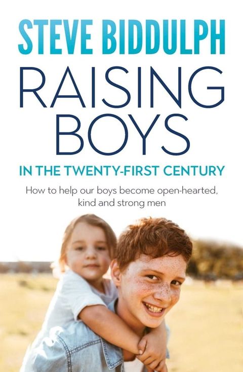 Raising Boys in the Twenty-First Century(Kobo/電子書)