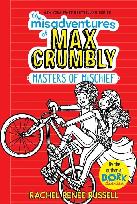 The Misadventures of Max Crumbly: Masters of Mischief(Kobo/電子書)