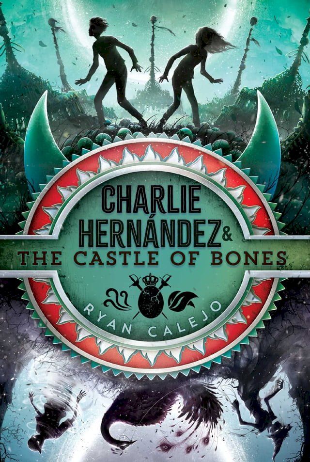  Charlie Hern&aacute;ndez & the Castle of Bones(Kobo/電子書)