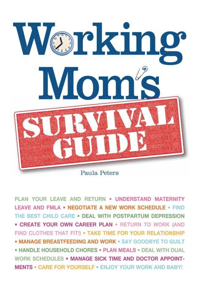  Working Mom's Survival Guide(Kobo/電子書)