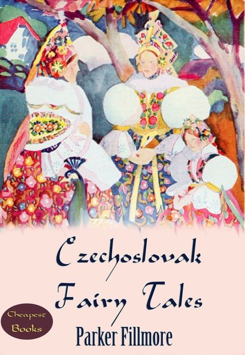 Czechoslovak Fairy Tales(Kobo/電子書)