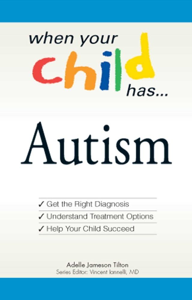  When Your Child Has . . . Autism(Kobo/電子書)