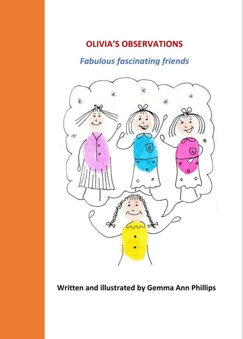 Olivia's Observations Fabulous fascinating friends(Kobo/電子書)