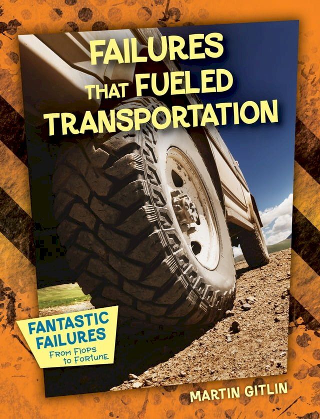  Failures That Fueled Transportation(Kobo/電子書)