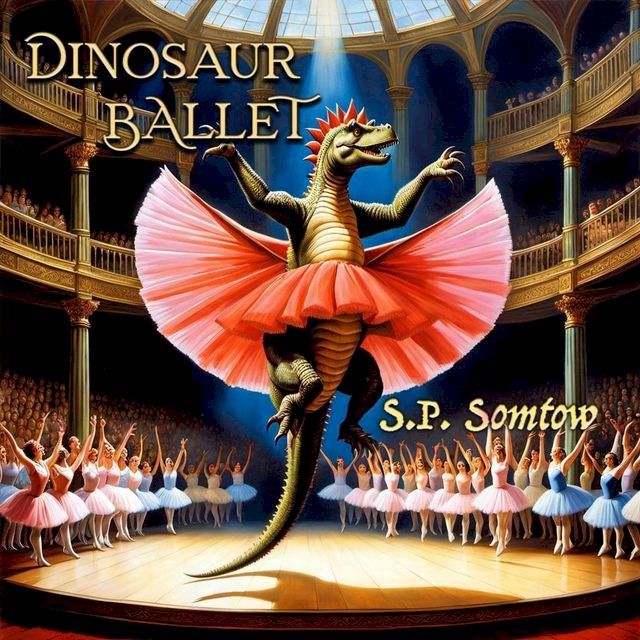  Dinosaur Ballet(Kobo/電子書)