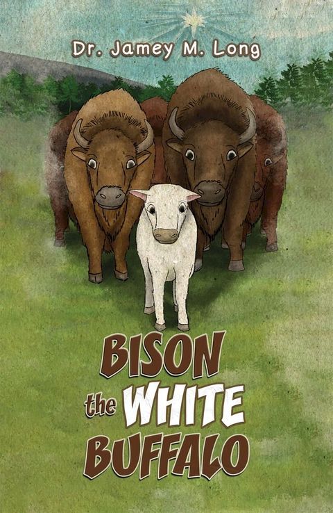 Bison the White Buffalo(Kobo/電子書)