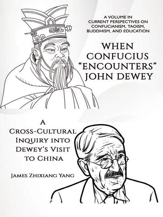  When Confucius "Encounters" John Dewey(Kobo/電子書)