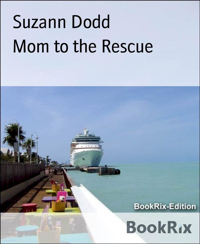  Mom to the Rescue(Kobo/電子書)