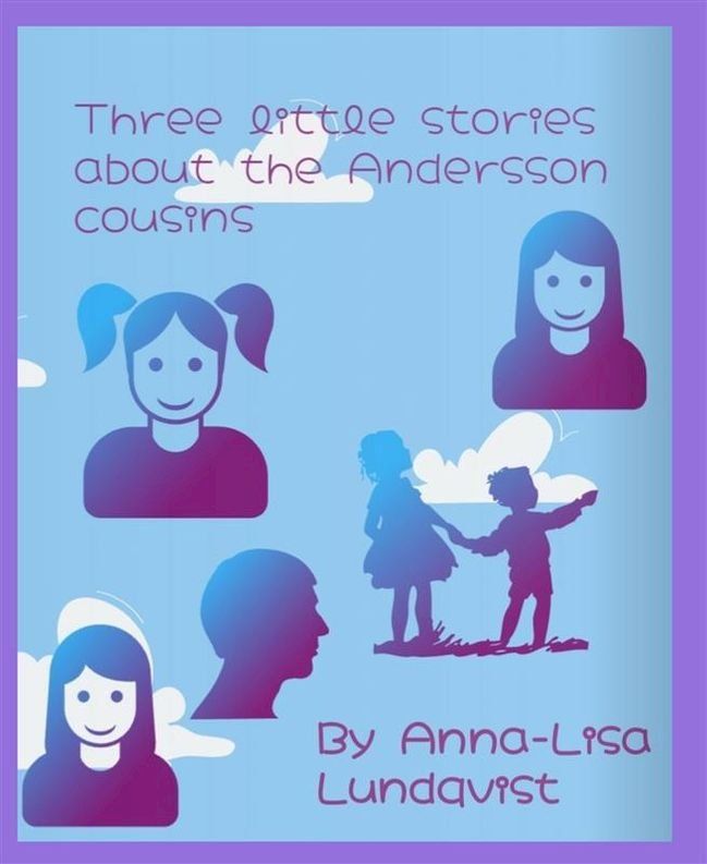  Three little stories about the Andersson cousins(Kobo/電子書)