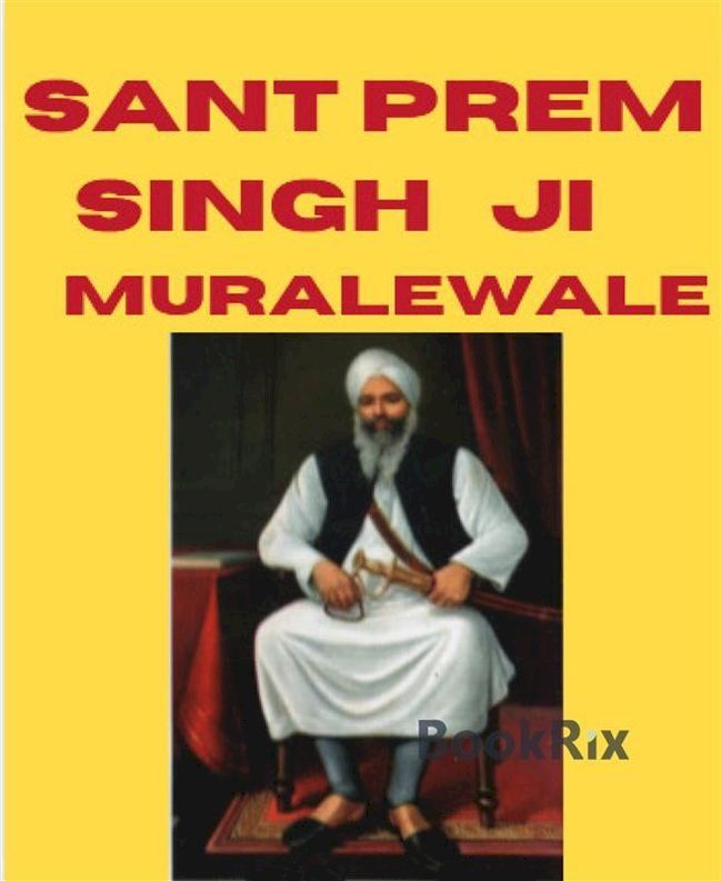  Sant Prem Singh Ji Muralewale(Kobo/電子書)