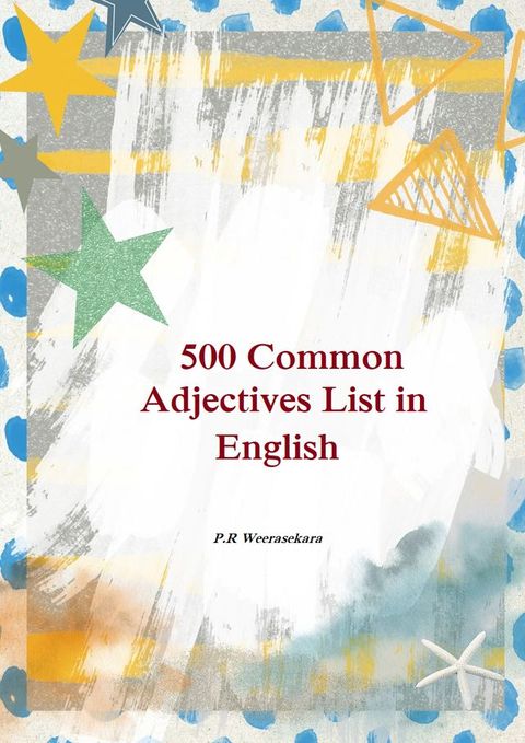 500 Common Adjectives List in English(Kobo/電子書)