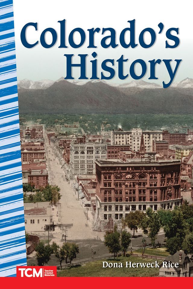  Colorado’s History: Read Along or Enhanced eBook(Kobo/電子書)