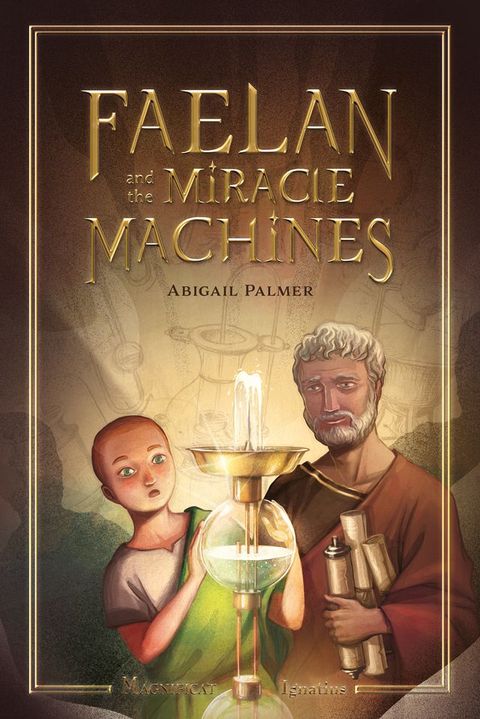 Faelan and the Miracle Machines(Kobo/電子書)