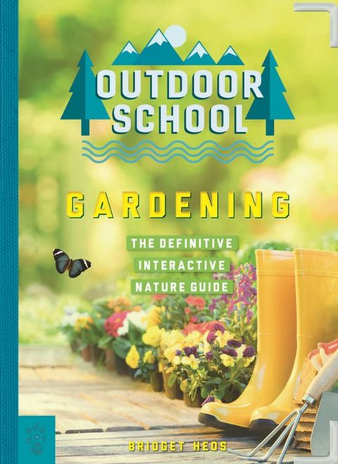 Outdoor School: Gardening(Kobo/電子書)