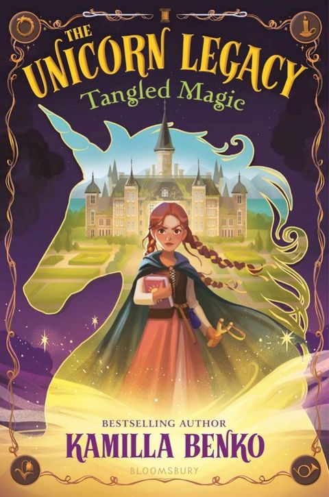 The Unicorn Legacy: Tangled Magic(Kobo/電子書)