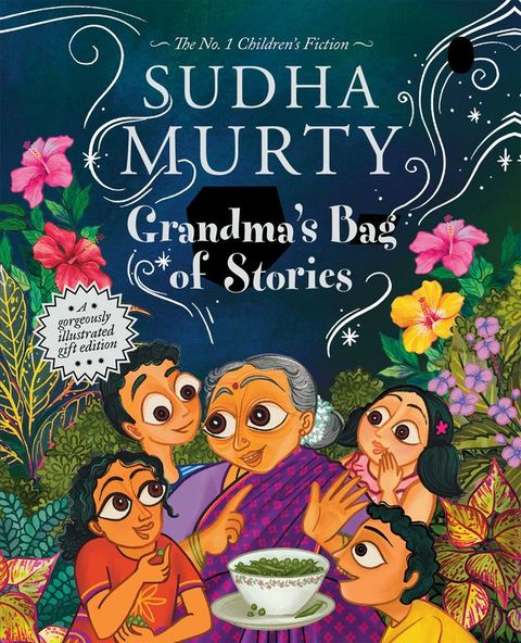 Grandma’s Bag of Stories  An illustrated, gift edition of India’s bestselling children’s book(Kobo/電子書)