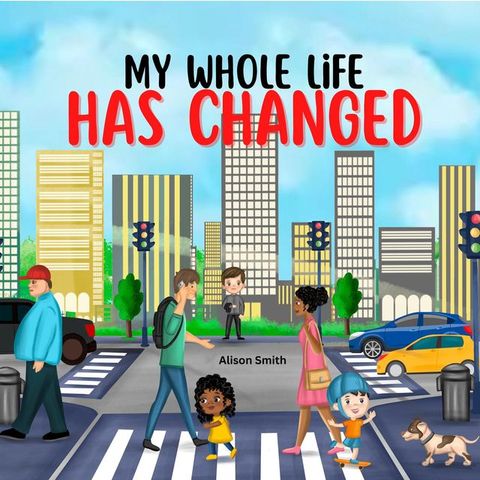 My Whole Life Has Changed(Kobo/電子書)