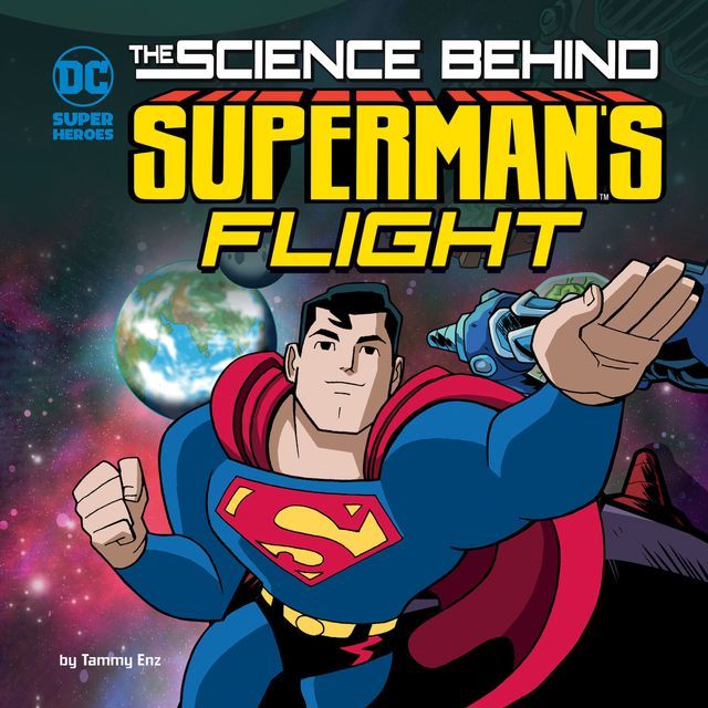  The Science Behind Superman's Flight(Kobo/電子書)