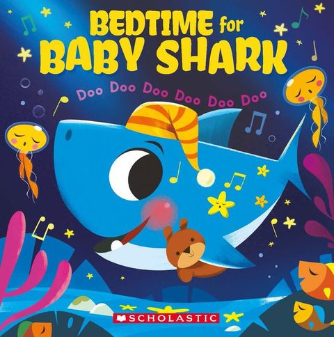 Bedtime for Baby Shark: Doo Doo Doo Doo Doo Doo(Kobo/電子書)