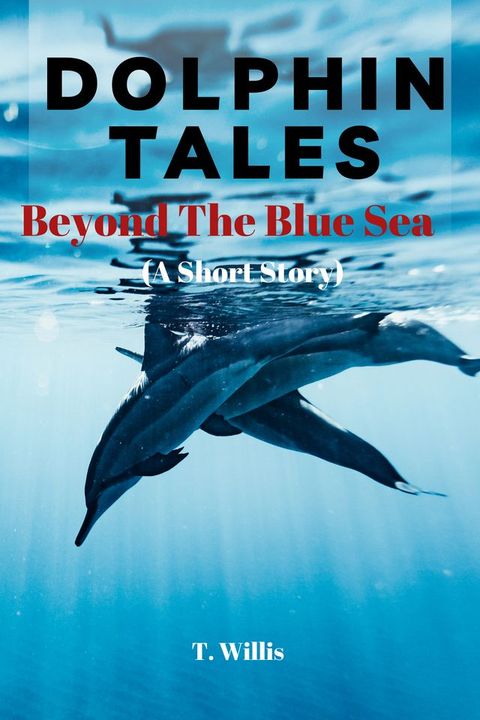 DOLPHIN TALES(Kobo/電子書)