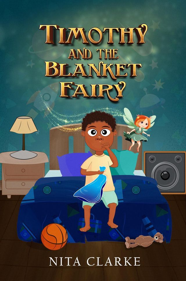  Timothy and the Blanket Fairy(Kobo/電子書)