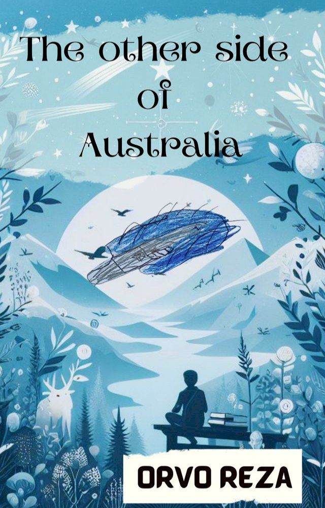  The other side of Australia(Kobo/電子書)