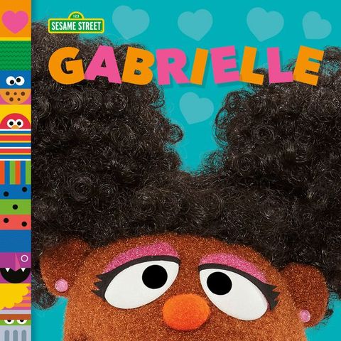 Gabrielle (Sesame Street Friends)(Kobo/電子書)