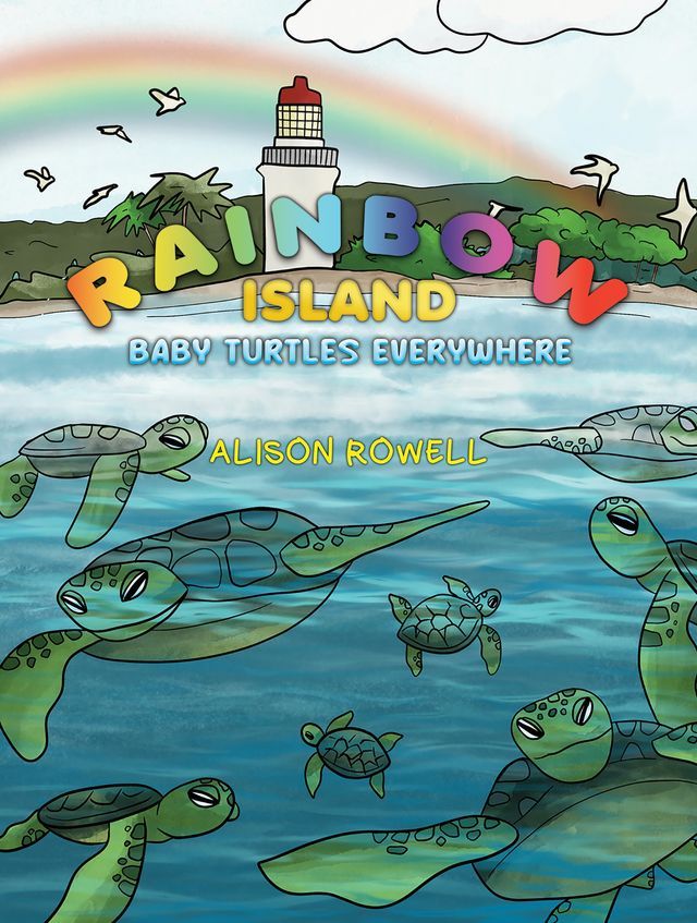  Rainbow Island - Baby Turtles Everywhere(Kobo/電子書)