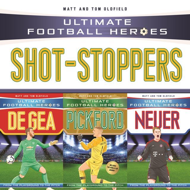  Ultimate Football Heroes Collection: Shot-Stoppers(Kobo/電子書)