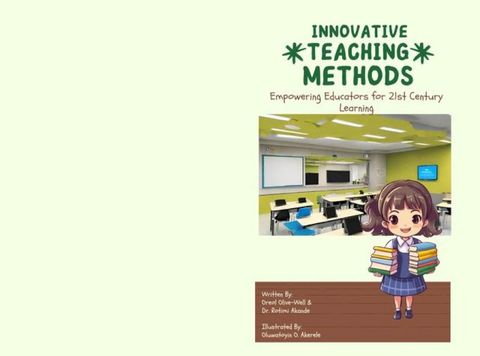 Innovative Teaching Methods: Empowering Educators for 21st Century Learning(Kobo/電子書)