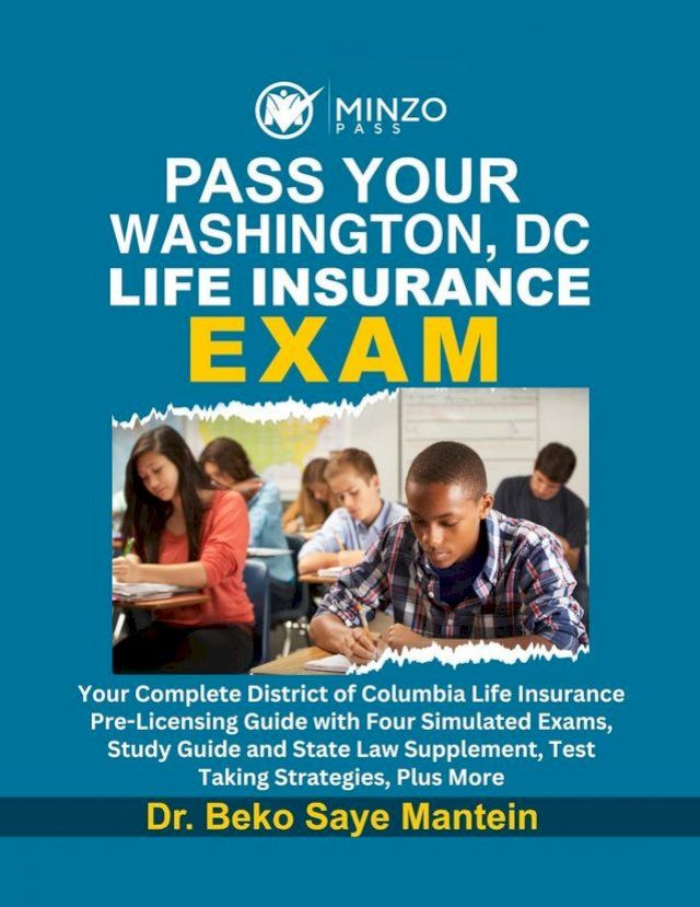  Pass Your Washington, DC Life Insurance Exam(Kobo/電子書)