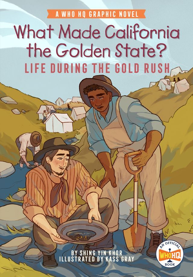  What Made California the Golden State?: Life During the Gold Rush(Kobo/電子書)