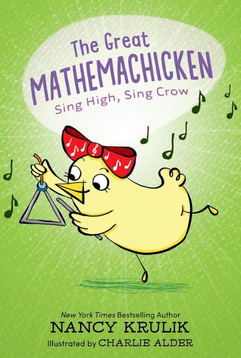 The Great Mathemachicken 3: Sing High, Sing Crow(Kobo/電子書)