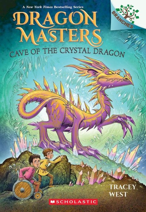 Cave of the Crystal Dragon: A Branches Book (Dragon Masters #26)(Kobo/電子書)