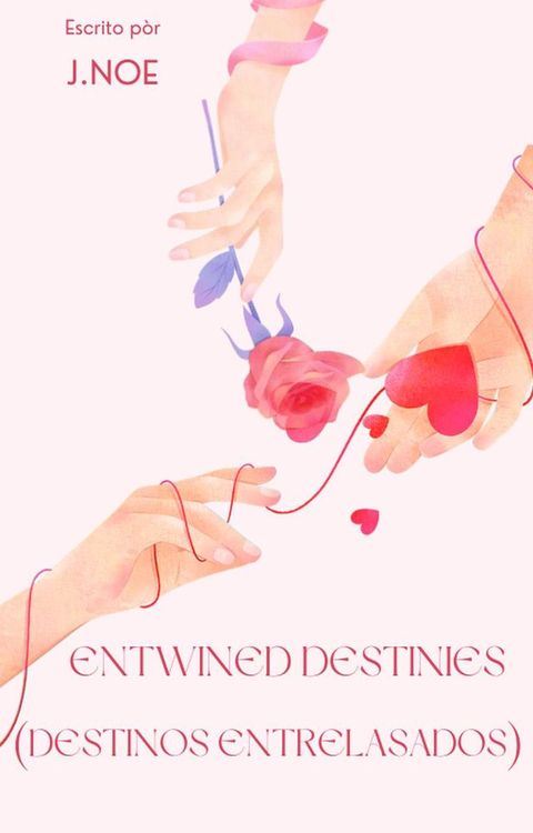 Entwined Destinies(Kobo/電子書)