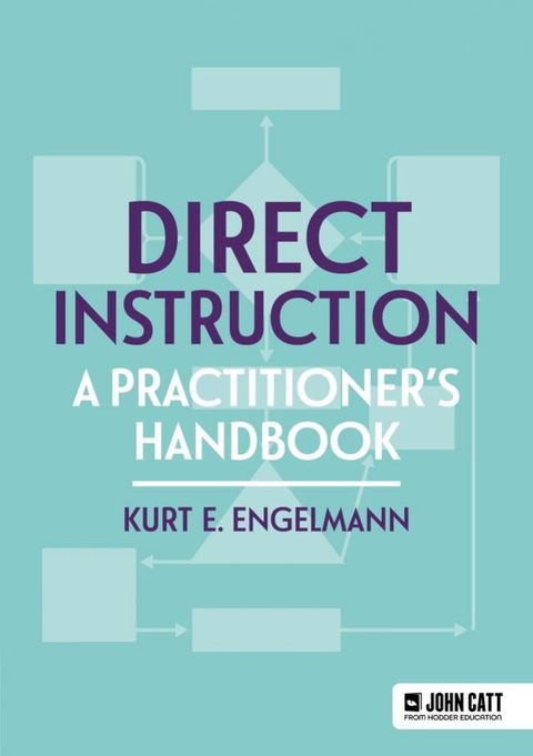 Direct Instruction: A practitioner's handbook(Kobo/電子書)